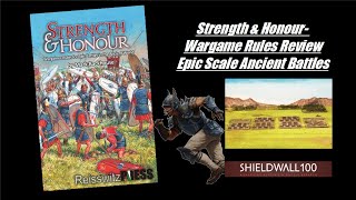 Strength amp Honour Rules Review by Shieldwall100 [upl. by Sauers]