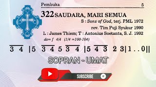 Saudara Mari Semua PS 322  SOPRAN [upl. by Burny162]