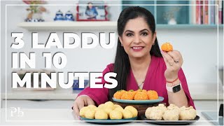 3 Laddu in 10 minutes I Laddu Recipe I 10 मिनट में बनाएं ये 3 लड्डू I Pankaj Bhadouria [upl. by Sadnac]