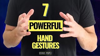 7 Powerful Hand Gestures You Should Be Using [upl. by Yoong]