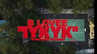 BLovee  IYKYK Clean [upl. by Eimmat]