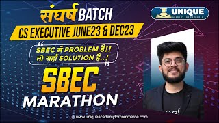 CS Executive SBEC Marathon  संघर्ष Batch For June 23  CS Shubham Modi [upl. by Anwahsat123]