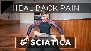 How I Healed My Back Pain and Sciatic Nerve Pain Sciatica [upl. by Melesa]