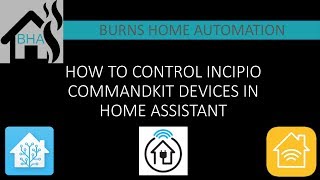 How to control Incipio Commandkit Devices in Home Assistant [upl. by Annawaj]