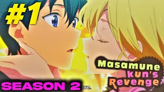 Masamune Kun Revenge Season 2 Episode 1 Explain In Hindi  New Anime 2023 [upl. by Rea]