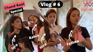 Eid Preparations Vlog  Exciting Festivities with Iqra Kanwal [upl. by Prince]