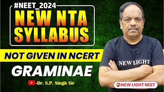 NEW NTA SYLLABUS  NOT GIVEN IN NCERT  GRAMINAE FAMILY  NEW LIGHT NEET  NEET 2024 newlightneet [upl. by Kikelia]