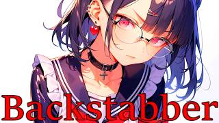 Nightcore Backstabber [upl. by Eniamraj]