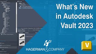 Whats New in Autodesk Vault 2023 [upl. by Elleinwad]