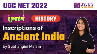 UGC NET 2022  Inscriptions of Ancient India  History  Subhangini Mam  BYJUS Exam Prep [upl. by Jaquelin460]