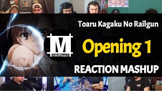 Toaru Kagaku no Railgun Opening 1  Reaction Mashup [upl. by Mayhs622]