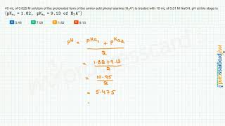 40 mL of 0025 M solution of the protonated form of the amino acid phenyl alanine [upl. by Mab]