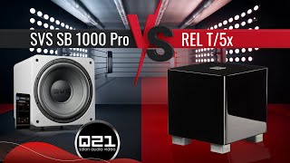 REL T5X vs SVS SB1000 Pro  Subwoofery  Q21 [upl. by Dafodil]