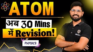 ATOM Revision in Oneshot  Class 12 Chapter 12 Physics  Class 12 Atom in 30 min  CBSE MPUPBoard [upl. by Ap]