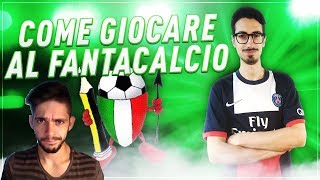 COME SI GIOCA AL FANTACALCIO [upl. by Yelyak]