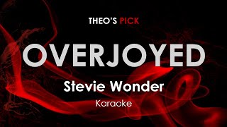 Overjoyed  Stevie Wonder karaoke [upl. by Anastasie]