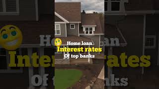 Compare Home loan interest rates of top banks Home loan interest rate of SBI bank HomeLoan [upl. by Geesey849]