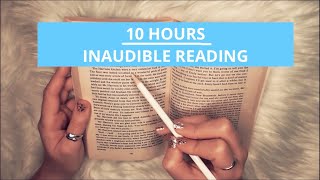 ASMR  10 HOURS INAUDIBLE READING  Clicky Tingly Whispers [upl. by Adnerb499]