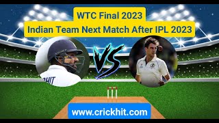 इंडिया का अगला मैच कब है 2023  India ka Agla Match Kab Hai 2023  India Ka Match Kab Hai After IPL [upl. by Neslund]