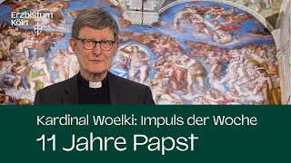 Impuls der Woche  11 Jahre Papst 09 März 2024 [upl. by Limemann884]