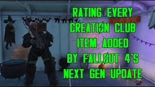 Rating Every Creation Club Item Added to Fallout 4 in 2024 [upl. by Cirenoj]