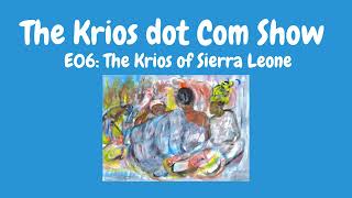 The Krios of Sierra Leone [upl. by Nahrut]