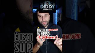 È USCITO UN DOCUMENTARIO SU PDIDDY [upl. by Atiniv]