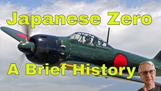 Japanese Zero A Brief History [upl. by Tedra]