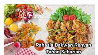 Bakwan sayur renyah amp gurih resep simple bikin bakwan enak renyah tahan lama [upl. by Cattima]