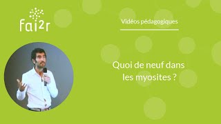 Quoi de neuf dans les myosites [upl. by Nibor]