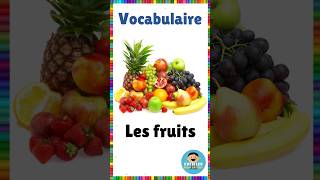 Vocabulaire  les fruits  Français eme vocabulaire français fruits [upl. by Tenrag770]