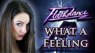 Flashdance  What a Feeling Cover by Minniva feat David Olivares [upl. by Dustman579]