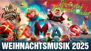 Die Schönsten Deutsche Weihnachtslieder 🎁🎄 Weihnachtslieder  Der beste Mix 🎄🎅 Weihnachtsmusik 2025 [upl. by Kiyohara]