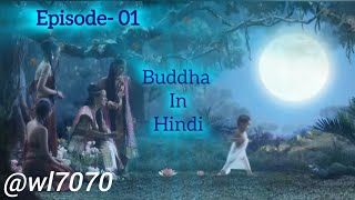 Buddha Episode 1 1080 HD Full Episode 155  Buddha Episode 01 [upl. by Elizabet682]