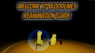 Welcome to Bloodlines Reanimation Guide [upl. by Ardine363]