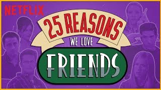 25 Best Moments from FRIENDS  Netflix [upl. by Lacym]