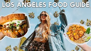 Ultimate Food Guide to Los Angeles 12 LA Restaurants You NEED To Try [upl. by Festus300]