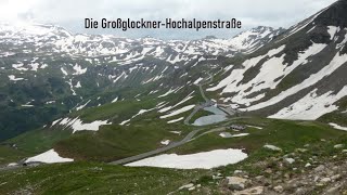 Die Großglockner Hochalpenstraße [upl. by Licko]