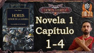 Horus Señor de la Guerra  Capítulo 4  Novela 1 de la Herejía de Horus  Warhammer 40K [upl. by Arnulfo243]