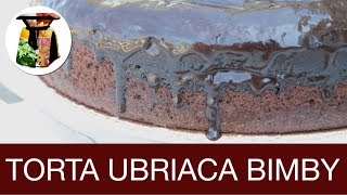 TORTA UBRIACA BIMBY  Cioccolato e vino per un dolce 🤩 [upl. by Alrep]