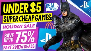 13 GREAT PSN Game Deals UNDER 5 PSN HOLIDAY SALE PART 2 Great SUPER CHEAP PS4PS5 Games to Buy [upl. by Elbys597]