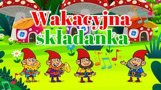 Wakacyjne Hity dla Dzieci 🌞🌈 Składanka piosenek dla dzieci na wakacje🌞🌈 Dziecięce przeboje [upl. by Sileas]