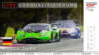 LIVE  Vorqualifizierung  Monza  Fanatec GT Europe 2024 Deutsche [upl. by Janetta526]