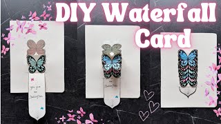 DIY Waterfall Card Tutorial 💌💞🦋  Easy Handmade Greeting Card [upl. by Bax]