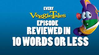 Every Veggietales in 10 Words More or Less [upl. by Elleiad]