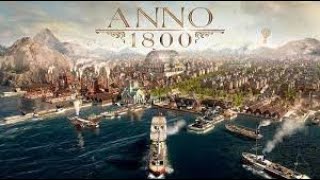 Anno 1800  Venturing to the New World  What could possibly go wrong [upl. by Minica]