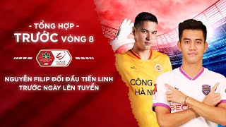 NGUYỄN FILIP ĐỐI ĐẦU TIẾN LINH TRƯỚC NGÀY LÊN TUYỂN  TỔNG HỢP TRƯỚC V8 VLEAGUE 202324 [upl. by Ymas]