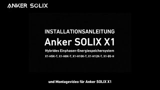 Anker SOLIX X1  Installationsanleitung [upl. by Auginahs]