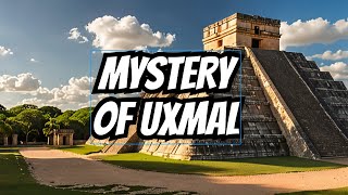 Exploring Uxmal A Journey through Ancient Ruins [upl. by Suoivart]