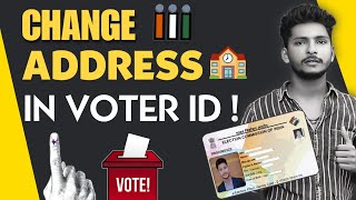 How To Change Address In Voter ID Card online 2024  Voter ID Card Correction Online In Hindi [upl. by Celle]